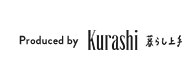 Produced by Kurashi 暮らし上手